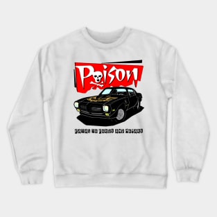 73 Trans Am 455 - Poison Crewneck Sweatshirt